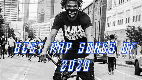 best rap songs of 2020|dirty rap songs 2020.